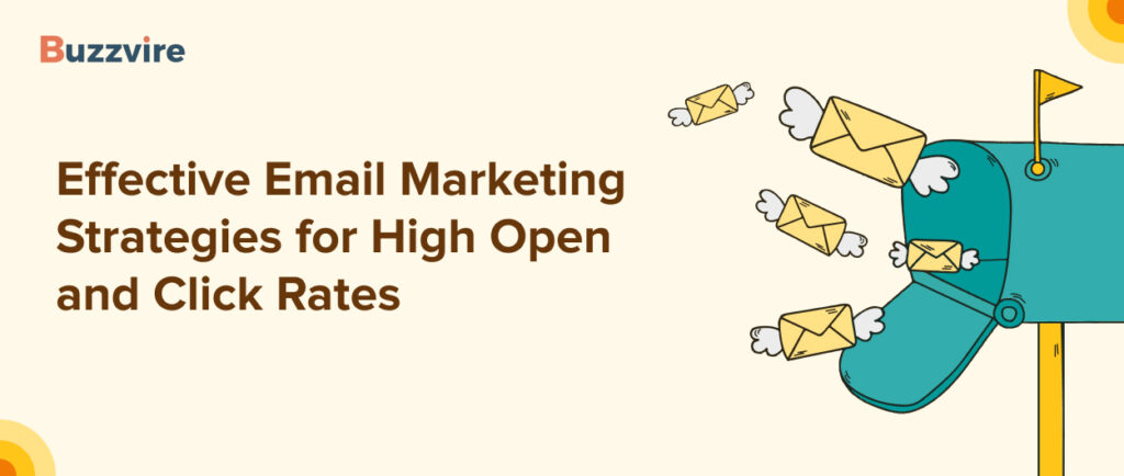 Effective Email Marketing Strategies