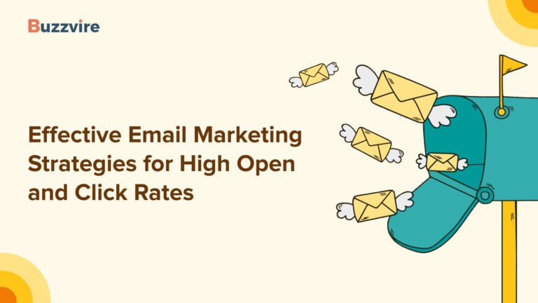 Email Marketing Best Practices and Strategies for Achieving High Open and Click-Through Rates