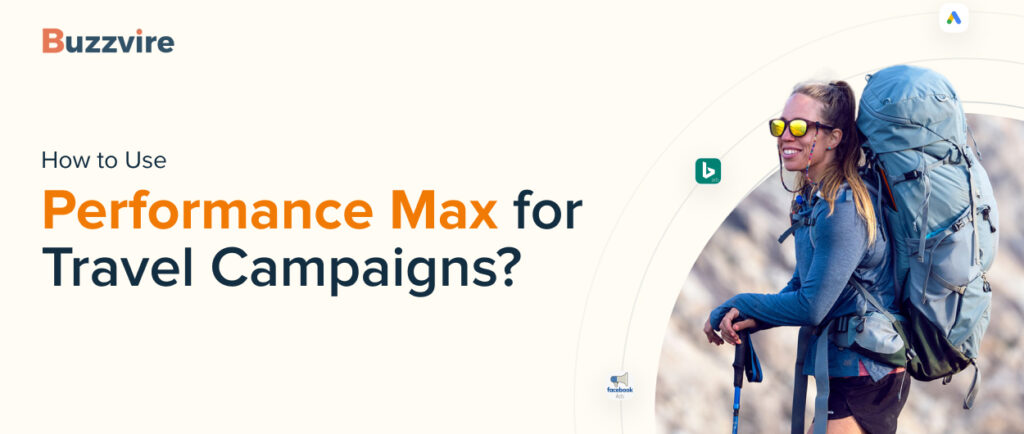 Performance Max for Travel Campaigns