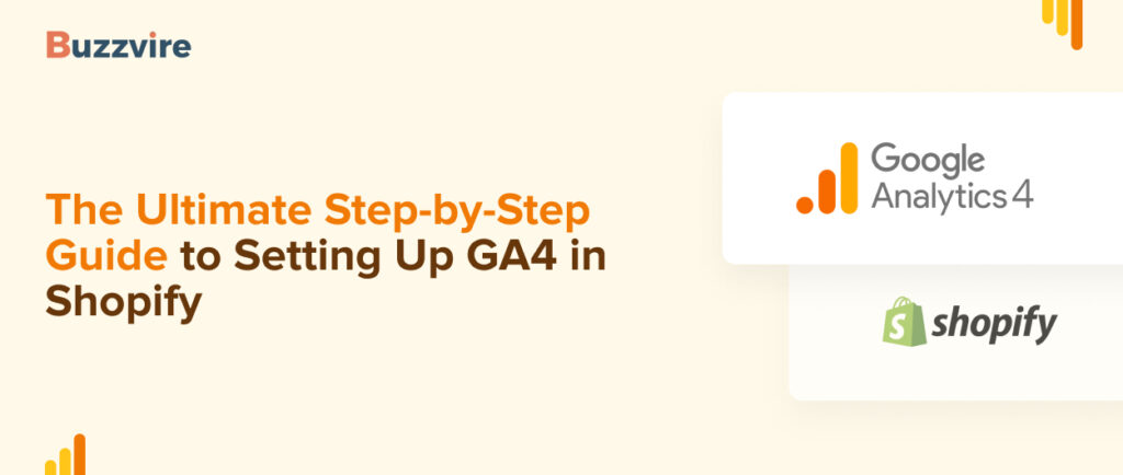 Step by Step guide GA4 Setup in Shopify