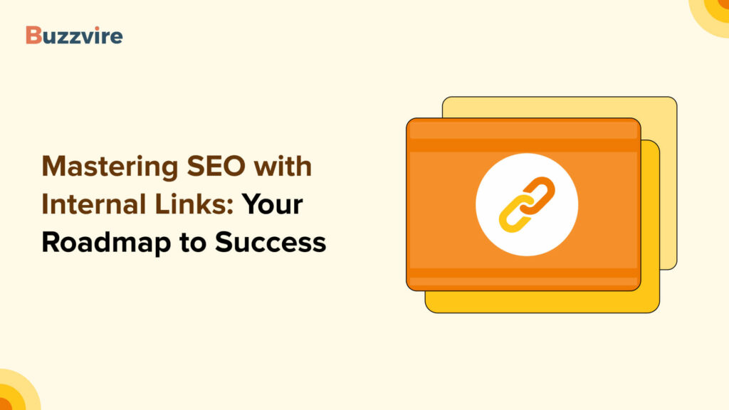 Master Success With Internal Links 