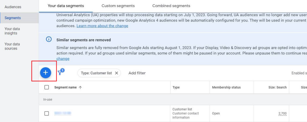 Create A New Audience Segment By Clicking The Plus Sign.
