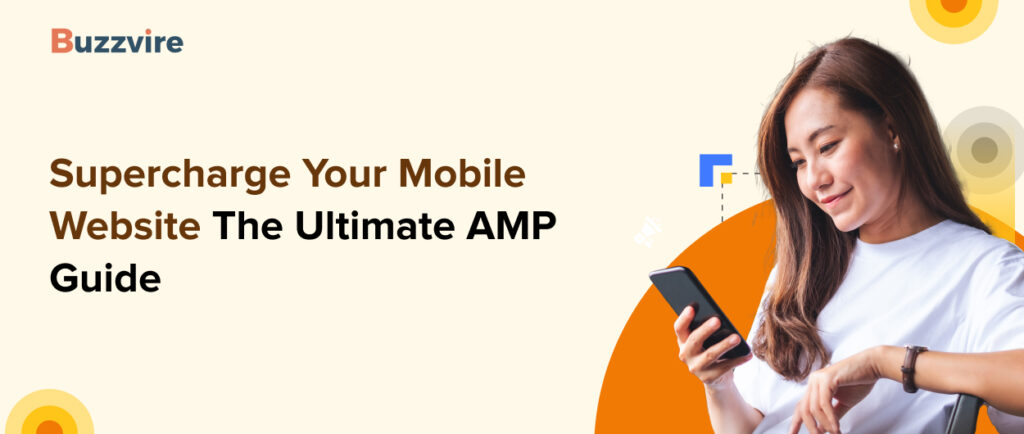Amp Guide To Supercharge Mobile Website