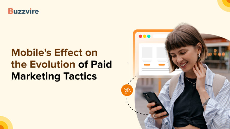 The Impact of Mobile on Paid Marketing Strategies