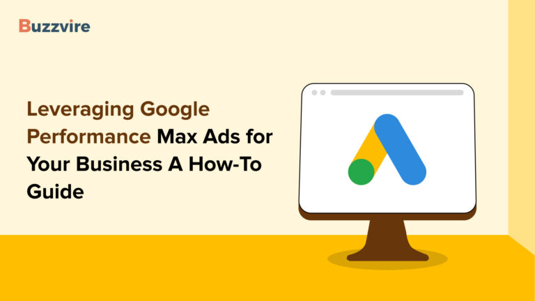 How to Make Google Performance Max Ads and Use for Your Business?