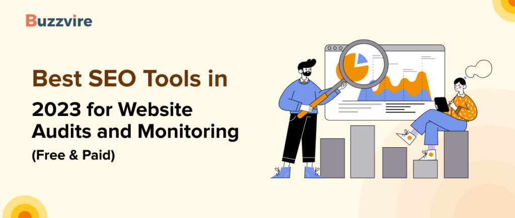Best Seo Tools For Website Audit And Monitoring