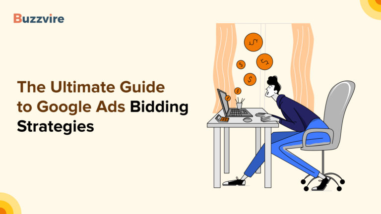 The Complete Guide to Bidding Strategies for Google Ads