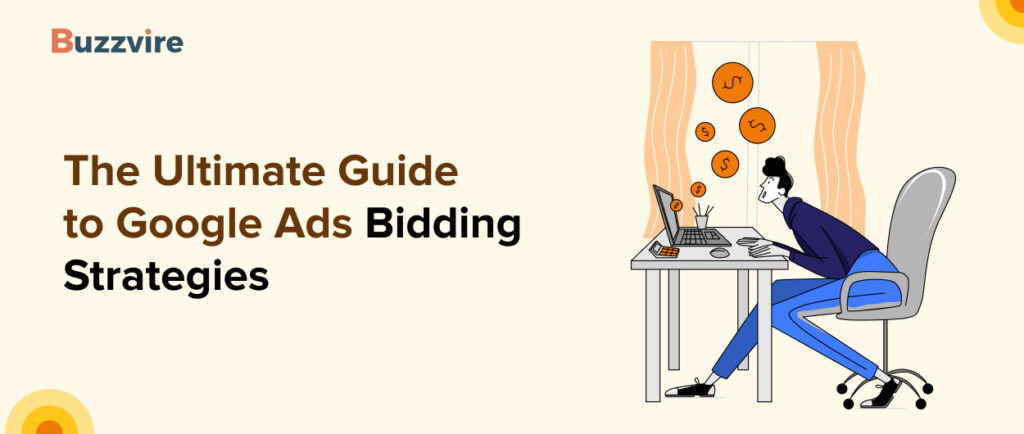 Google Ads Bidding Strategy Guide  