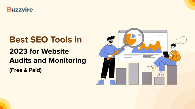Top SEO Tools (2023) for Website Auditing and Monitoring (Free & Paid)