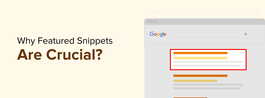 Why Featured Snippets Are Crucial