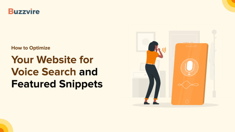 How to Optimize Your Website for Voice Search and Featured Snippets